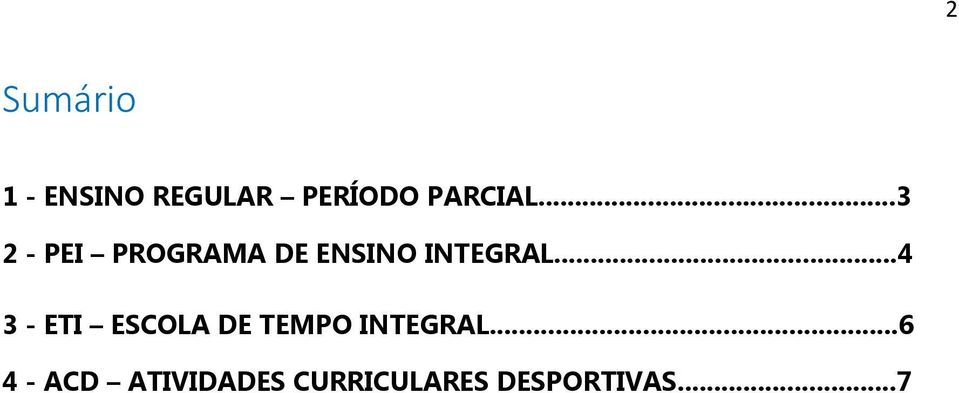 ..3 2 - PEI PROGRAMA DE ENSINO INTEGRAL.