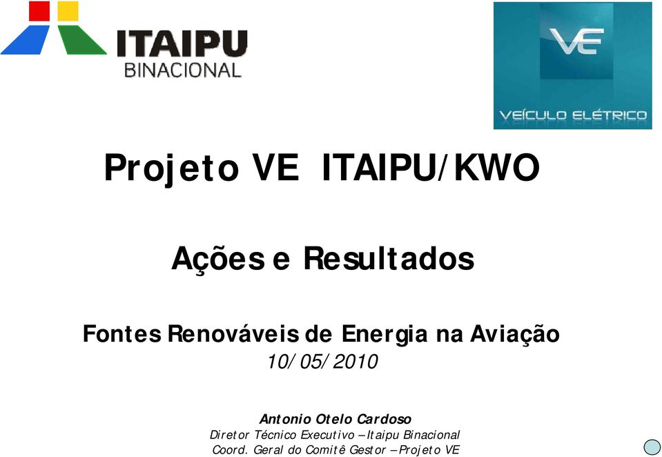 na Aviação 10/05/2010 Antonio Otelo Cardoso Diretor Técnico