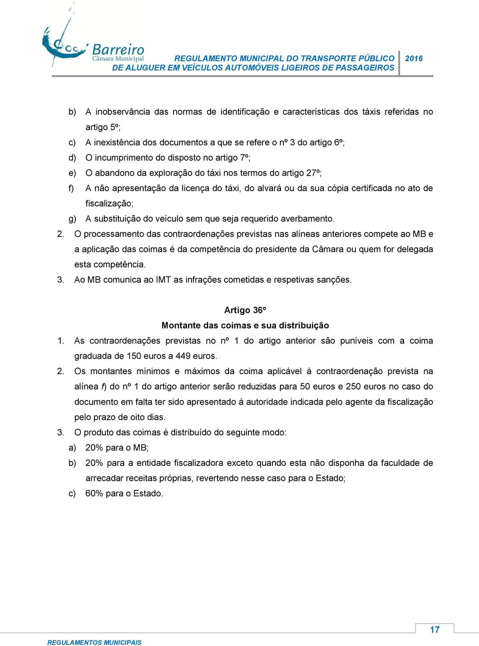 do veículo sem que seja requerido averbamento. 2.