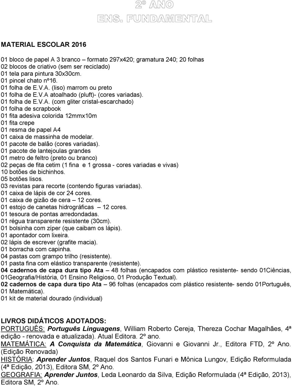 01 pacote de balão (cores variadas). 01 pacote de lantejoulas grandes 01 metro de feltro (preto ou branco) 02 peças de fita cetim (1 fina e 1 grossa - cores variadas e vivas) 10 botões de bichinhos.