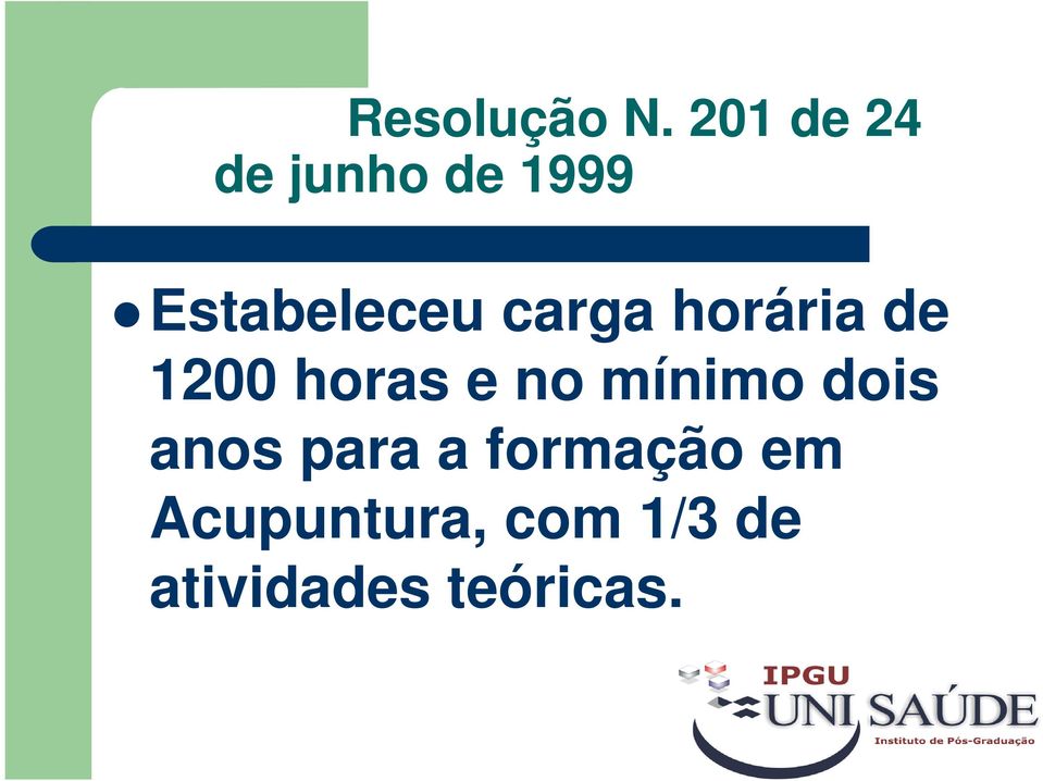 carga horária de 1200 horas e no mínimo