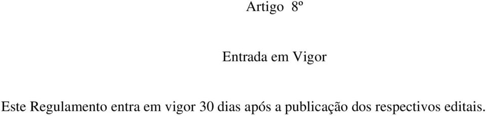 vigor 30 dias após a