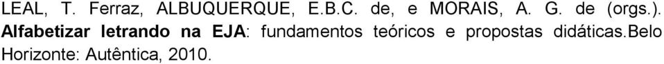 Alfabetizar letrando na EJA: fundamentos