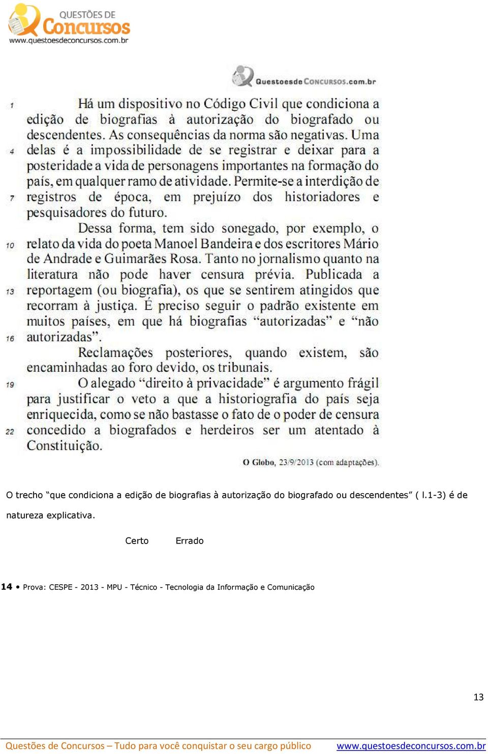 1-3) é de natureza explicativa.