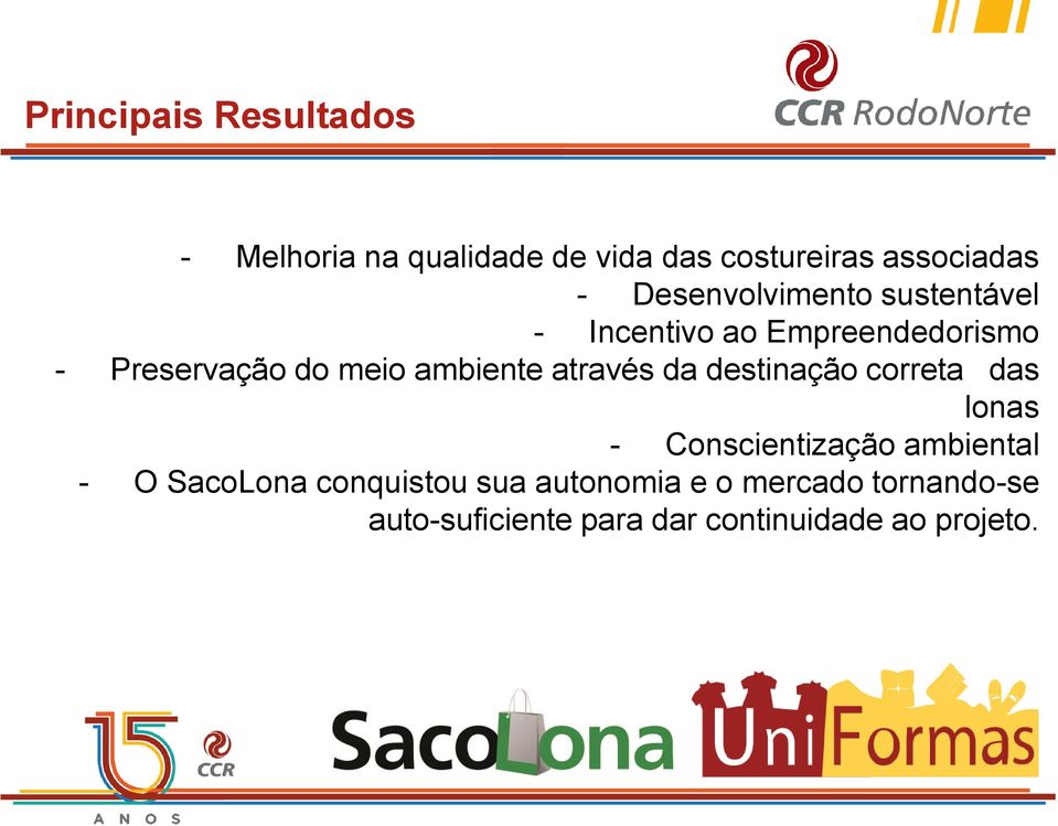 ambiente através da destinação correta das lonas - Conscientização ambiental - O