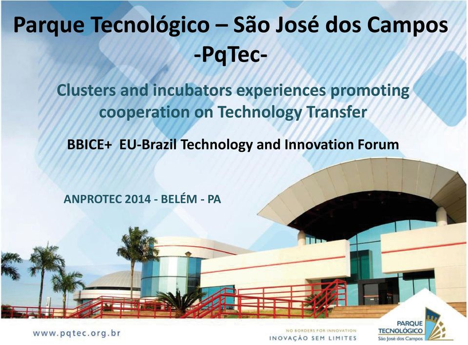cooperation on Technology Transfer BBICE+ EU