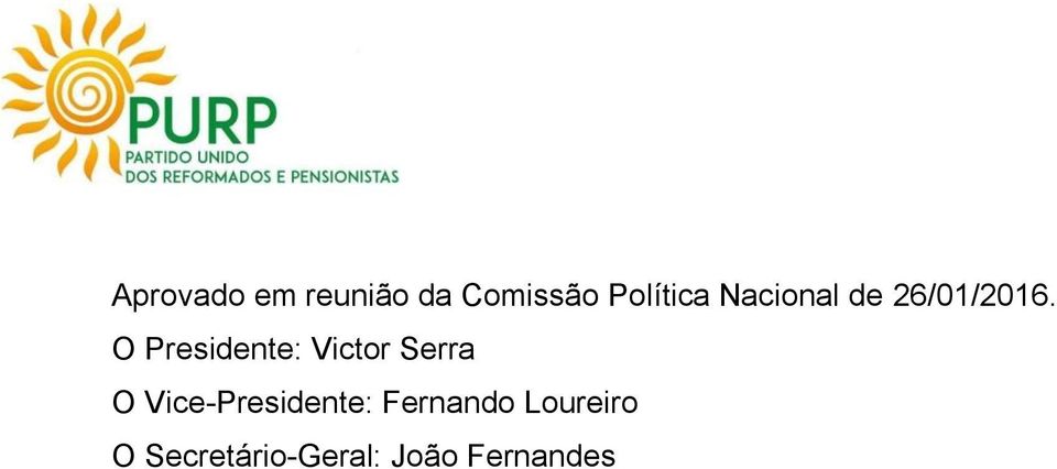 O Presidente: Victor Serra O