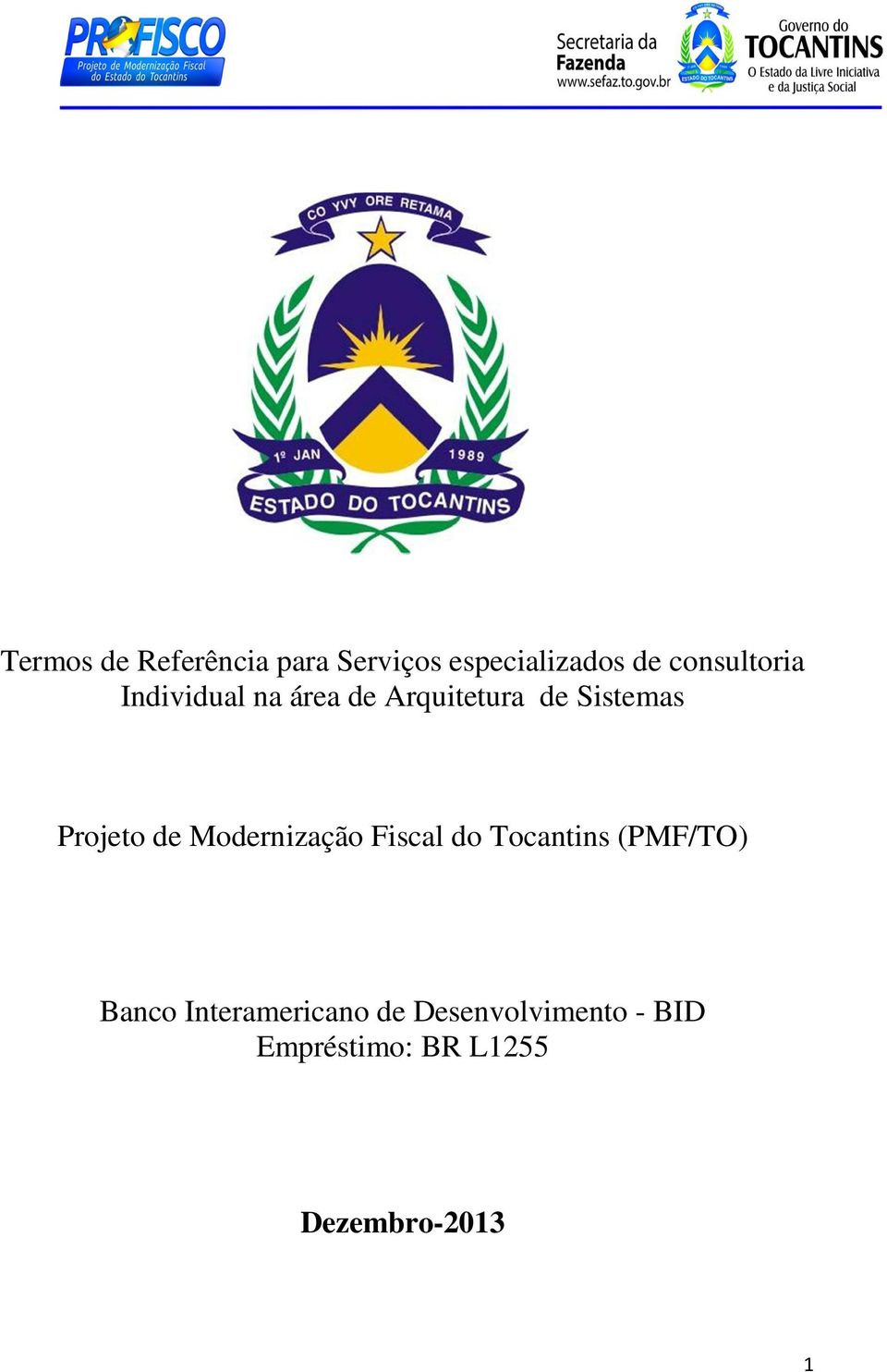 Projeto de Modernização Fiscal do Tocantins (PMF/TO) Banco