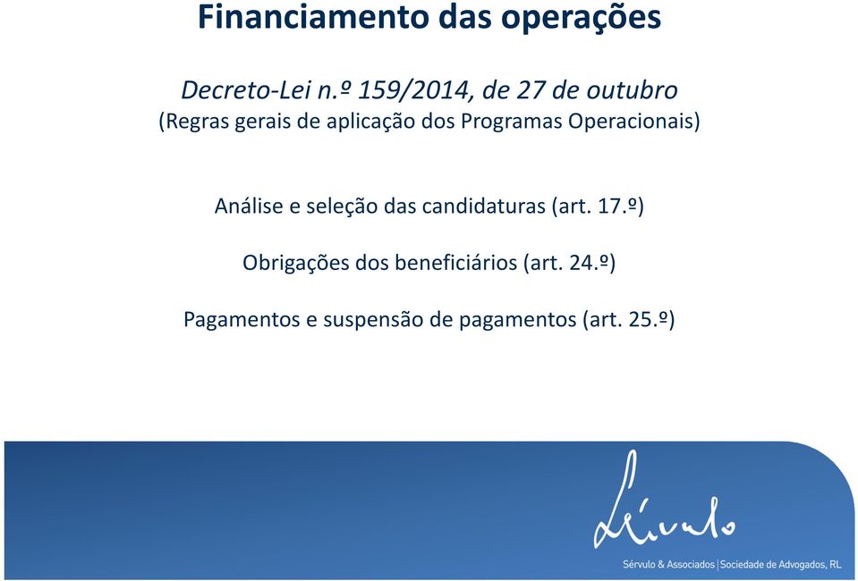 dos Programas Operacionais) Análise e seleção das