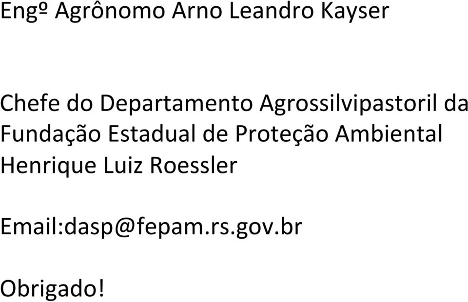 Estadual de Proteção Ambiental Henrique Luiz