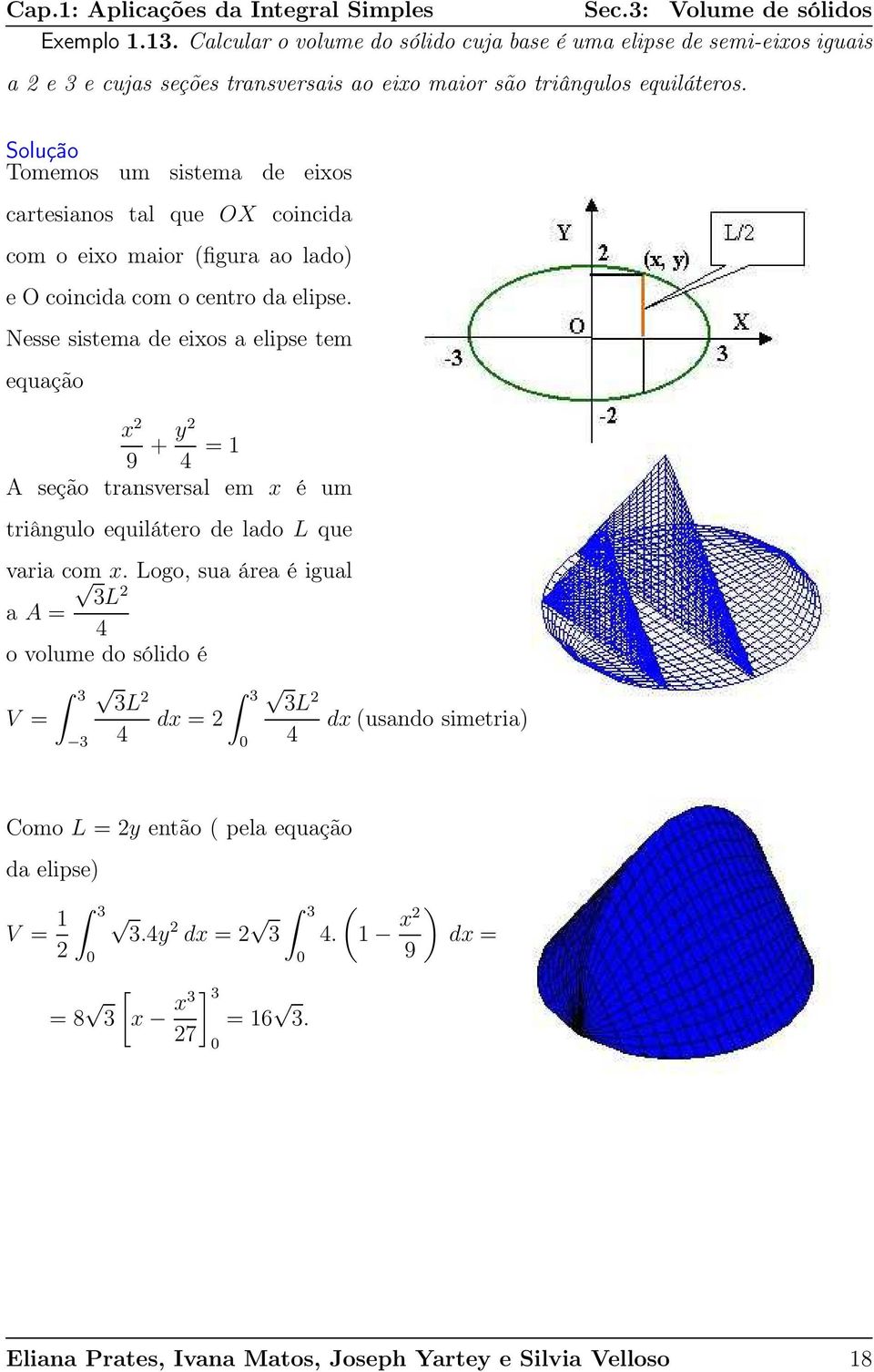 Solução Tomemos um sistem de eios crtesinos tl que OX coincid com o eio mior (figur o ldo) e O coincid com o centro d elipse.