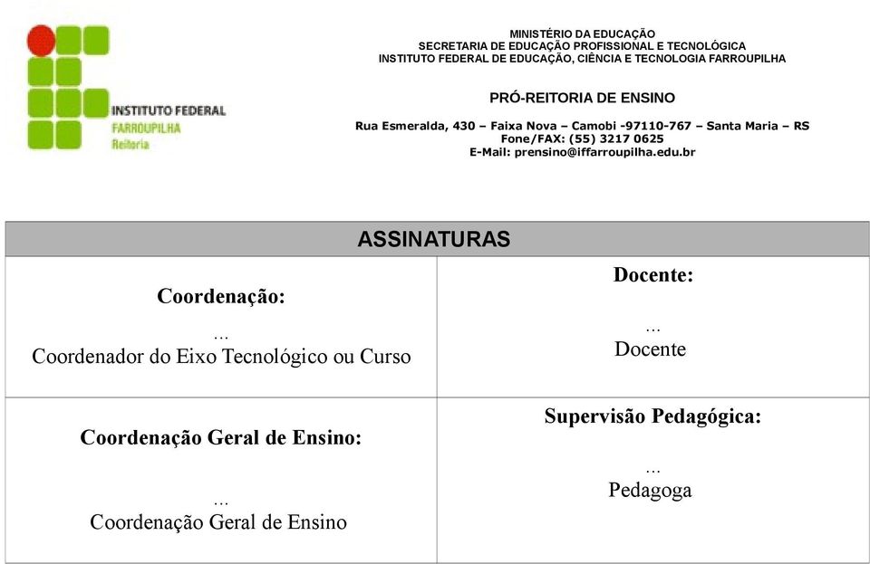 Ensino: Coordenação Geral de Ensino