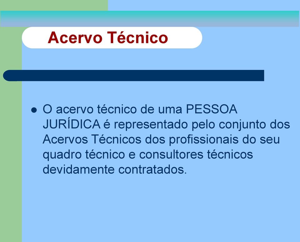 Acervos Técnicos dos profissionais do seu