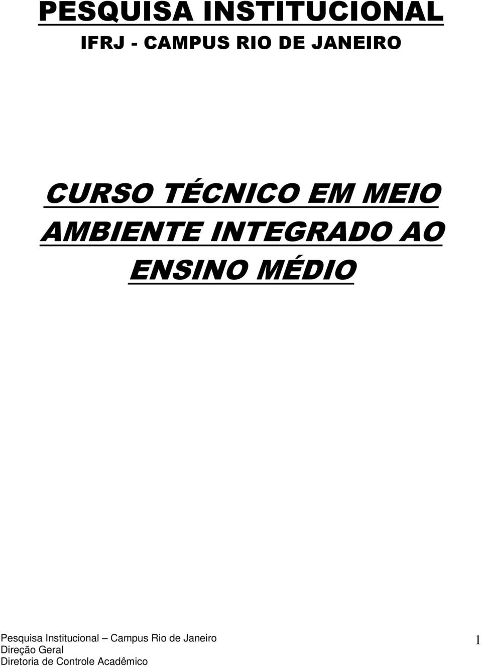 CURSO TÉCNICO EM MEIO