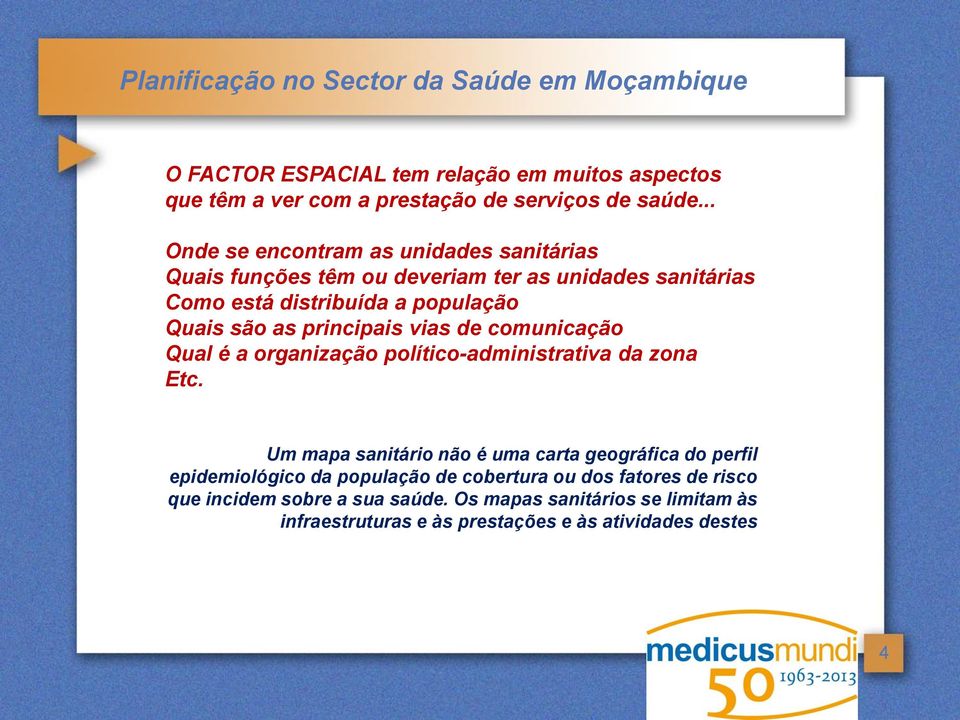 as principais vias de comunicação Qual é a organização político-administrativa da zona Etc.