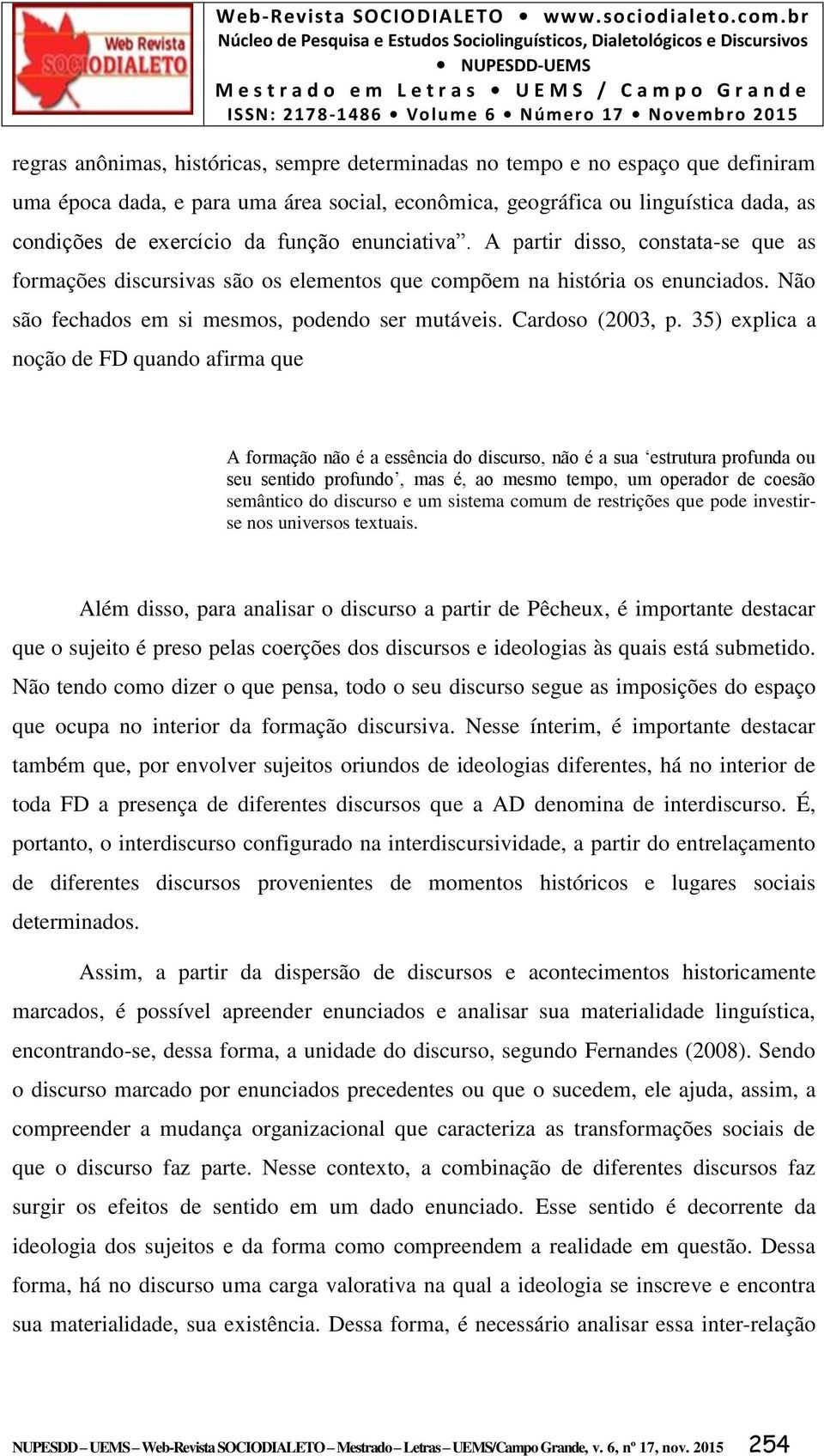 Cardoso (2003, p.