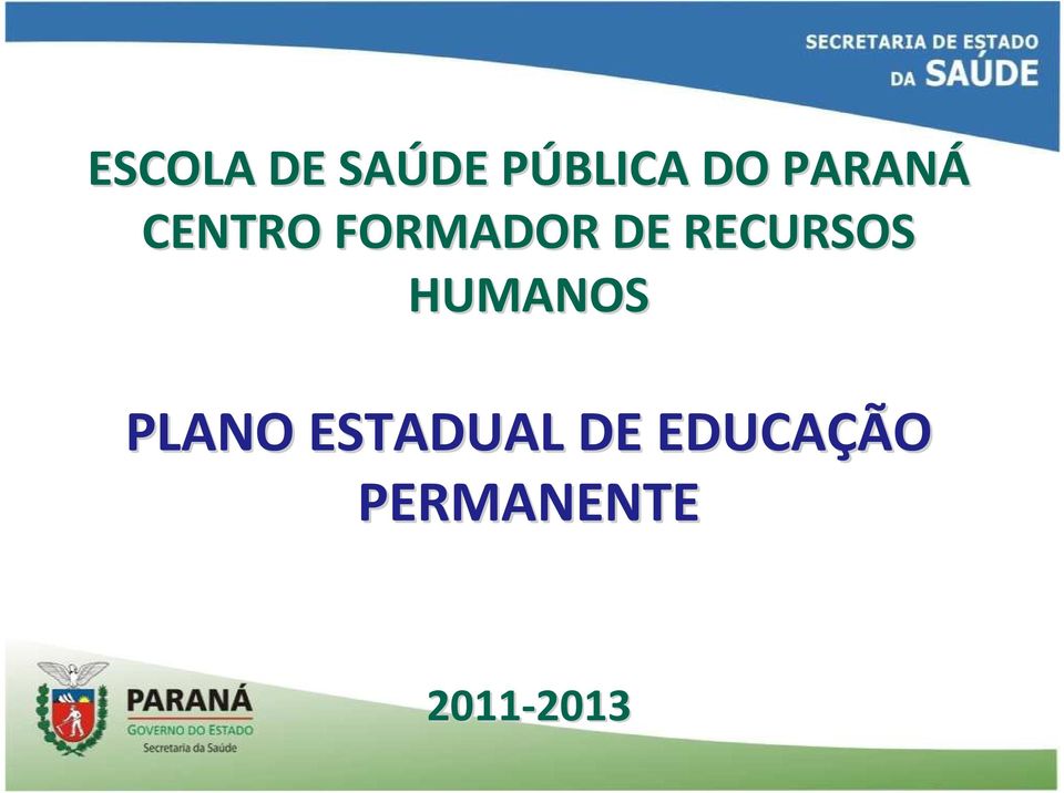 RECURSOS HUMANOS PLANO ESTADUAL