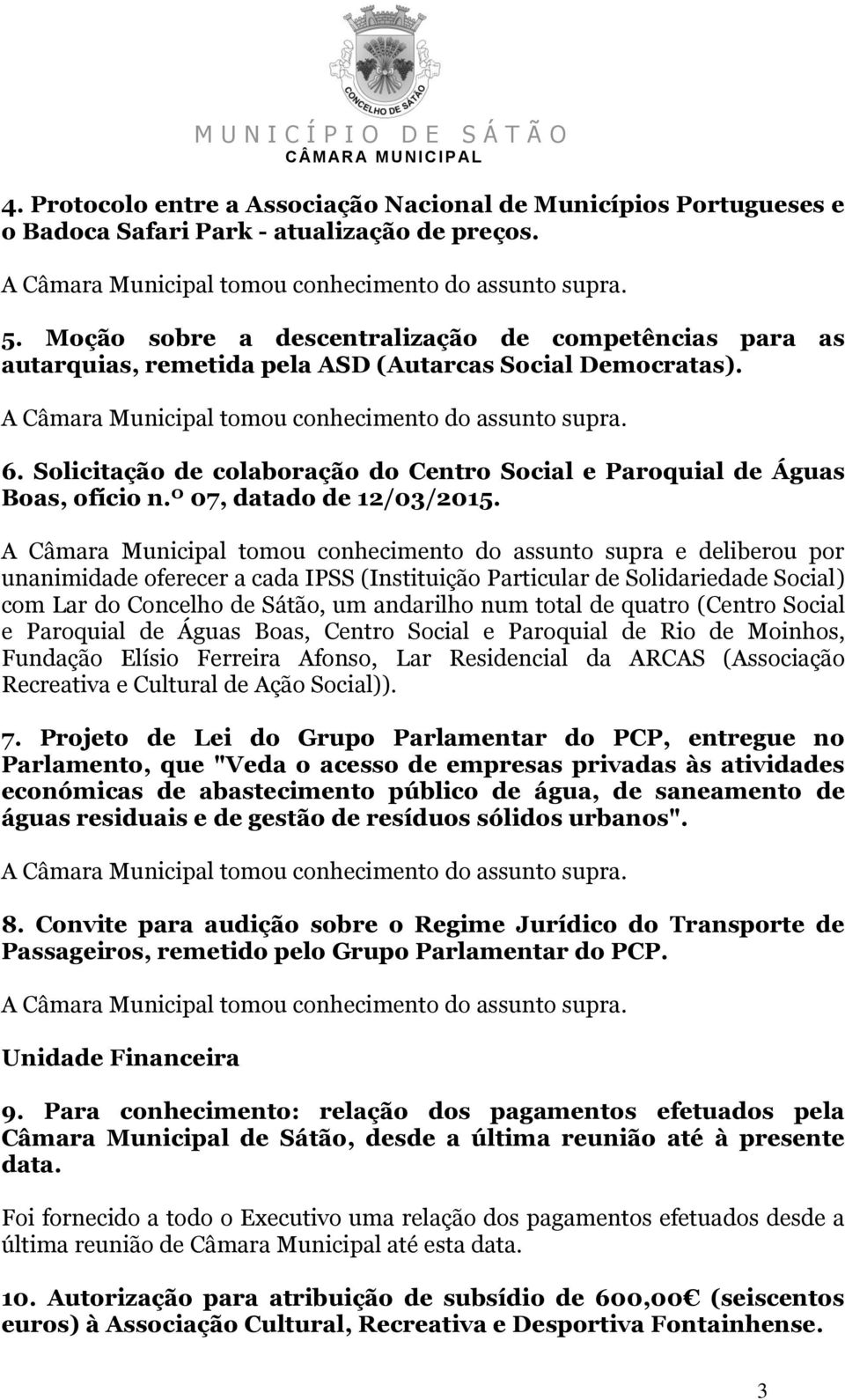 Solicitação de colaboração do Centro Social e Paroquial de Águas Boas, ofício n.º 07, datado de 12/03/2015.
