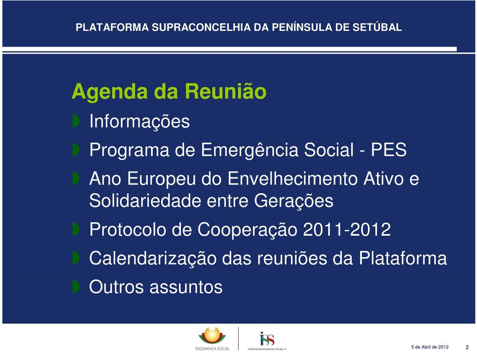 Gerações Protocolo de Cooperação 2011-2012 Calendarização das