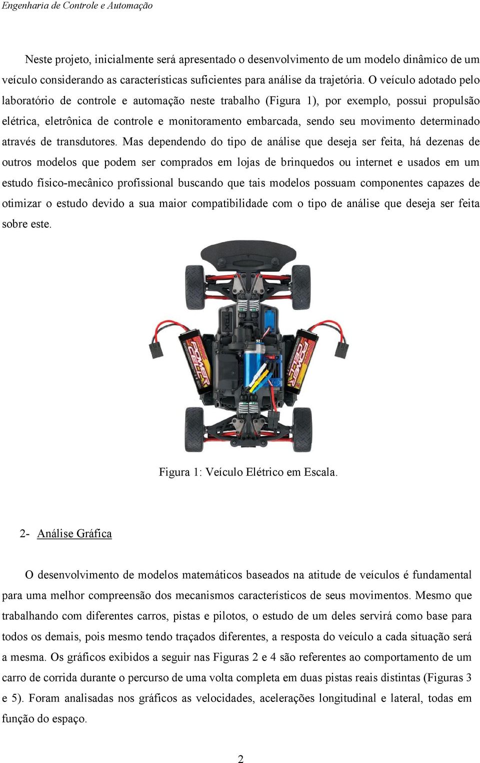 determinado através de transdutores.