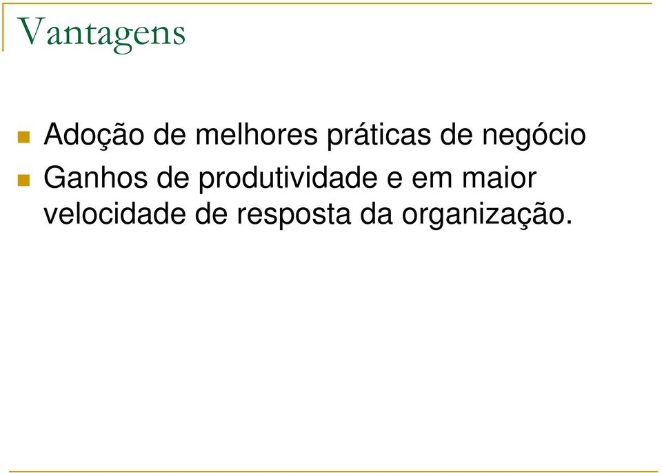 produtividade e em maior