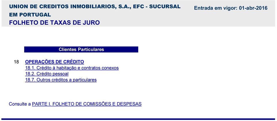 , EFC - SUCURSAL EM FOLHETO DE TAXAS DE JURO Entrada em vigor: 01-abr-2016