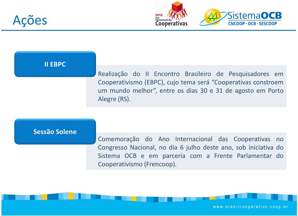 Sessão Solene Comemoração do Ano Internacional das Cooperativas no Congresso Nacional, no dia 6 julho