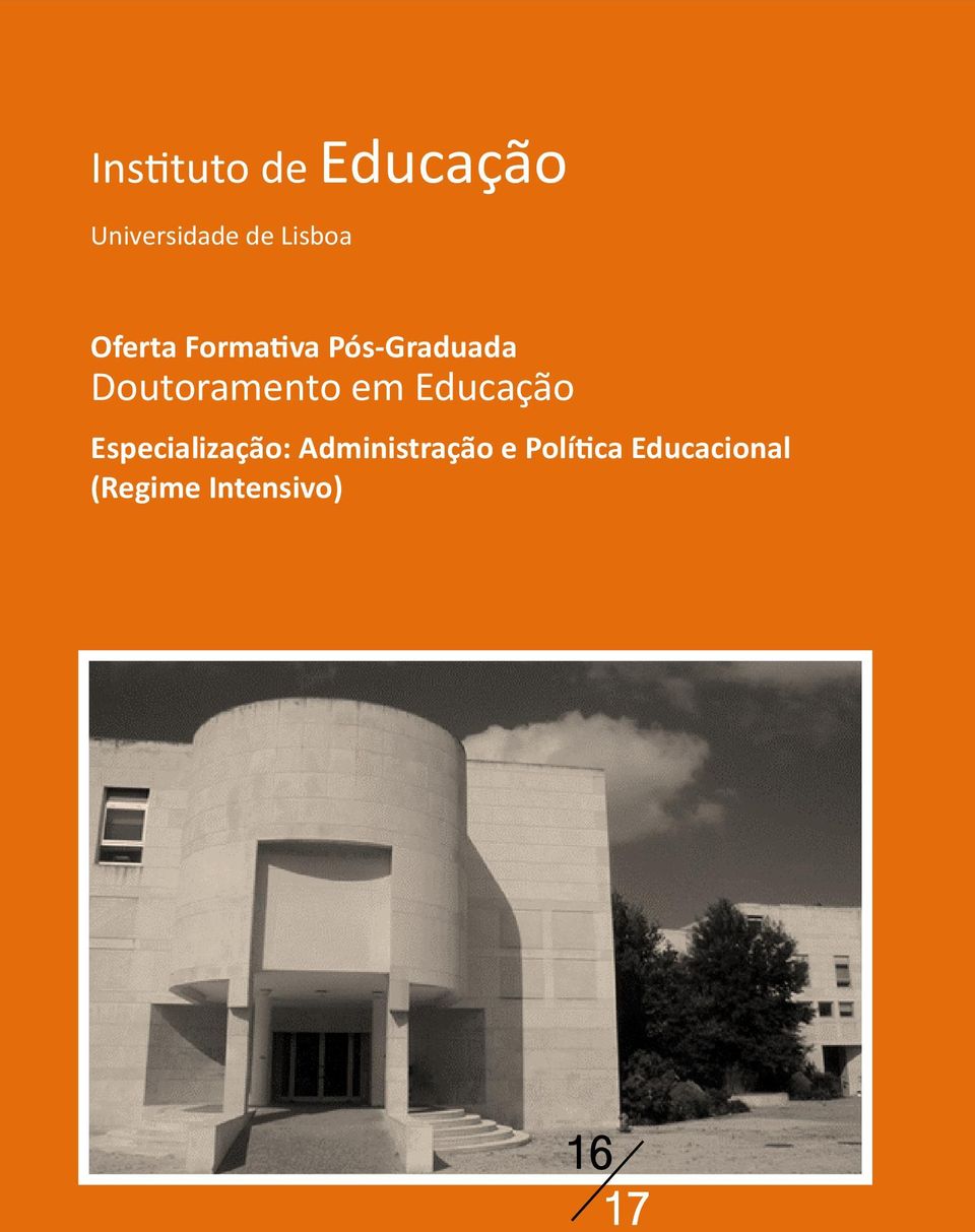 em Educação Especialização: Administração e