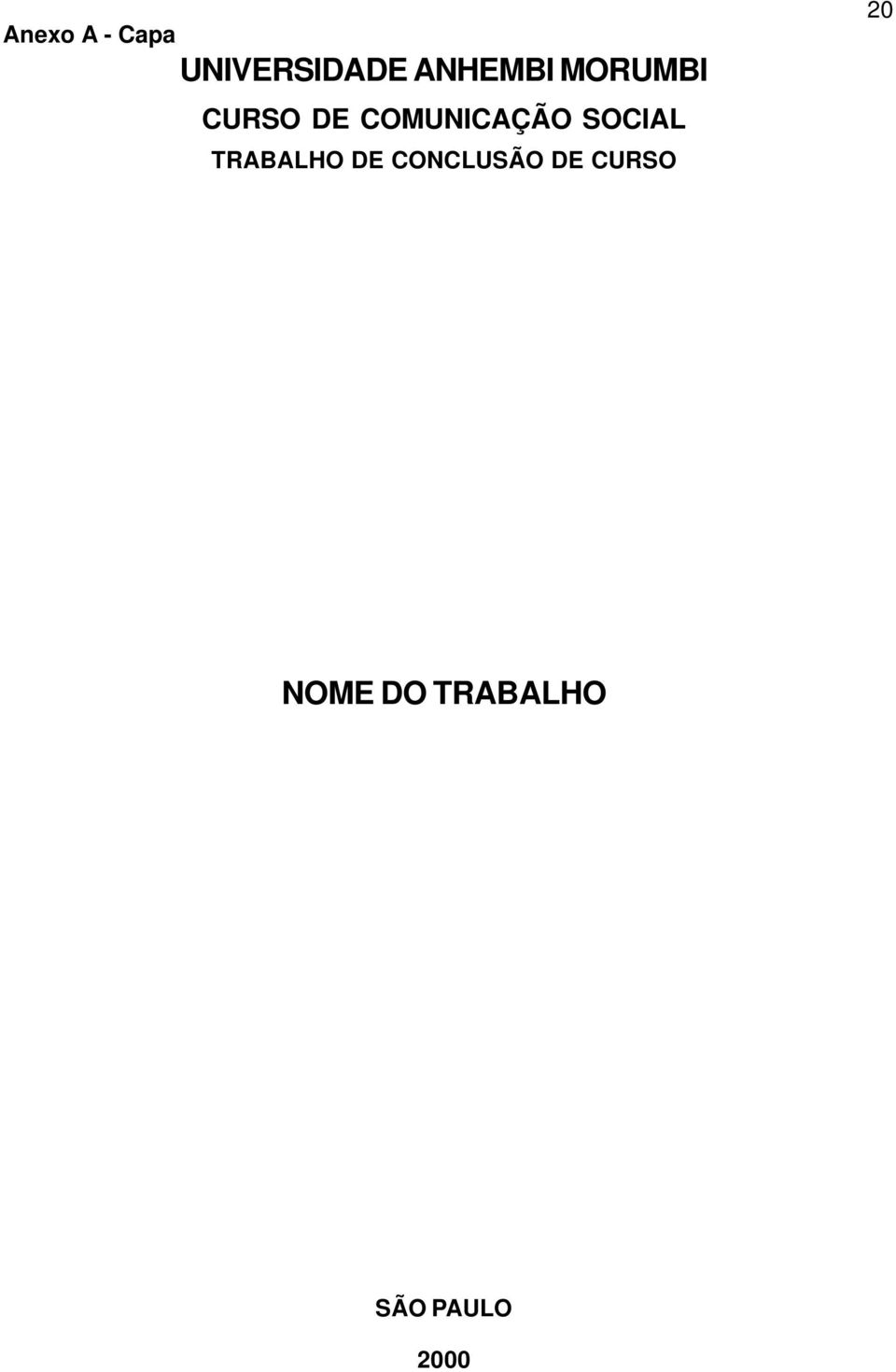 COMUNICAÇÃO SOCIAL TRABALHO DE