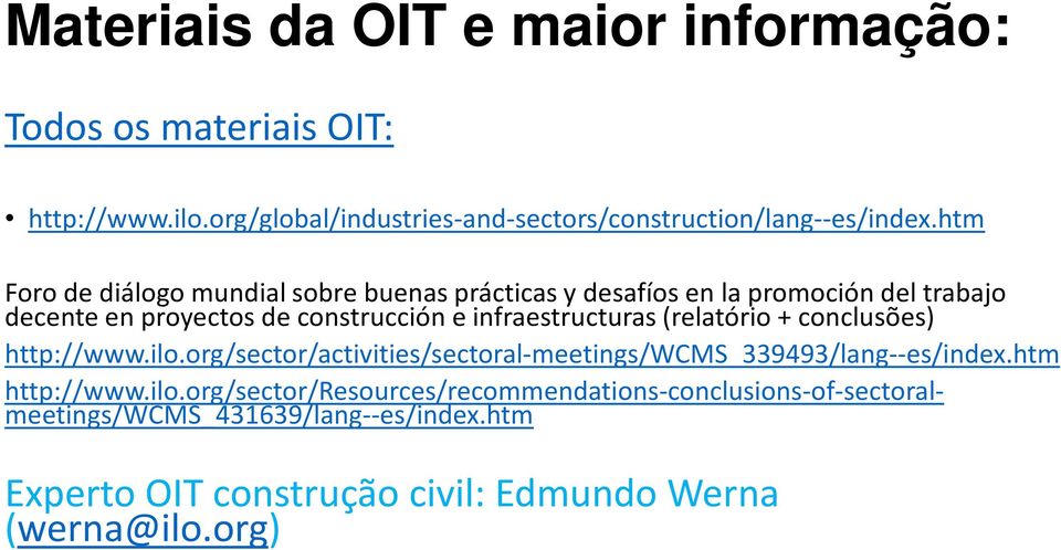 infraestructuras (relatório + conclusões) http://www.ilo.