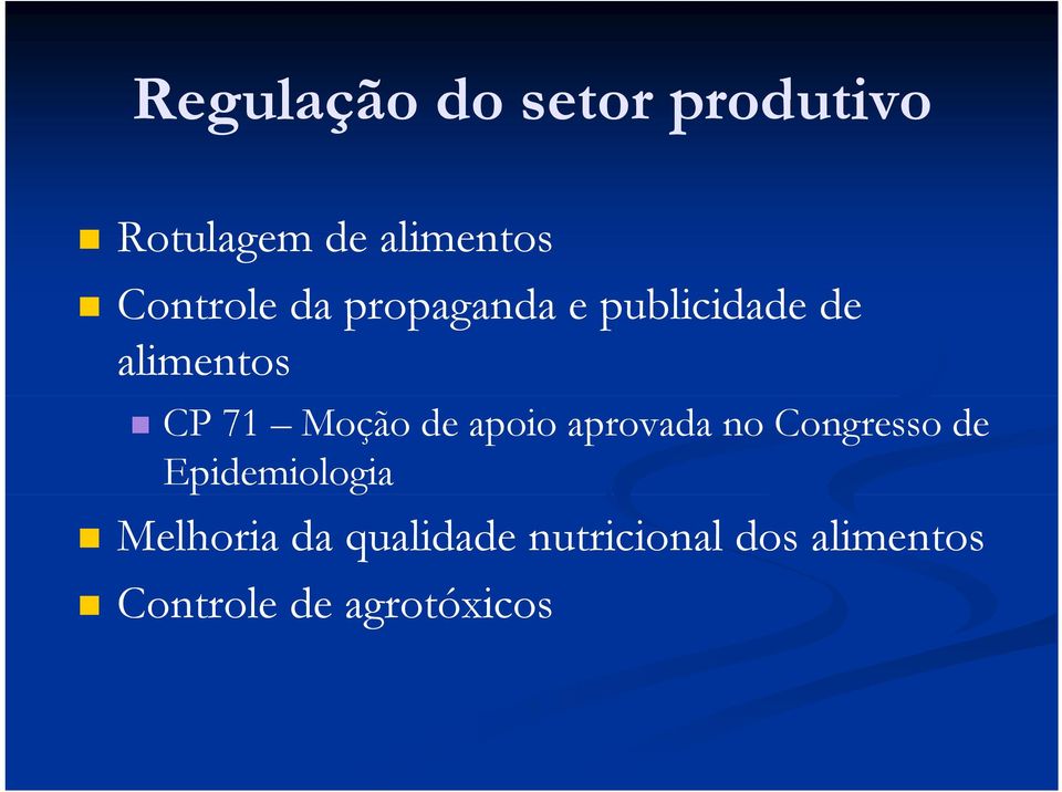 71 Moção de apoio aprovada no Congresso de Epidemiologia