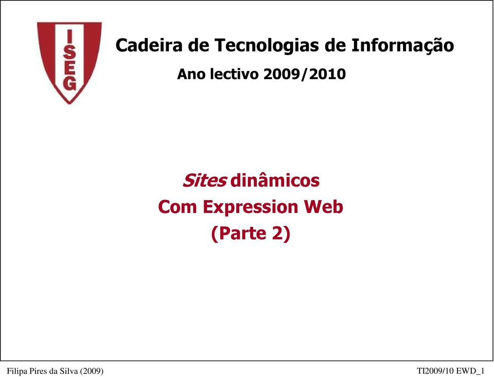 2009/2010 Sites dinâmicos Com