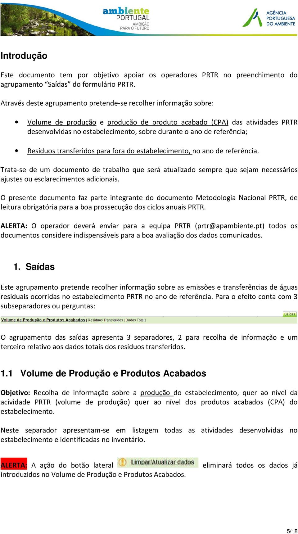 referência; Resíduos transferidos para fora do estabelecimento, no ano de referência.