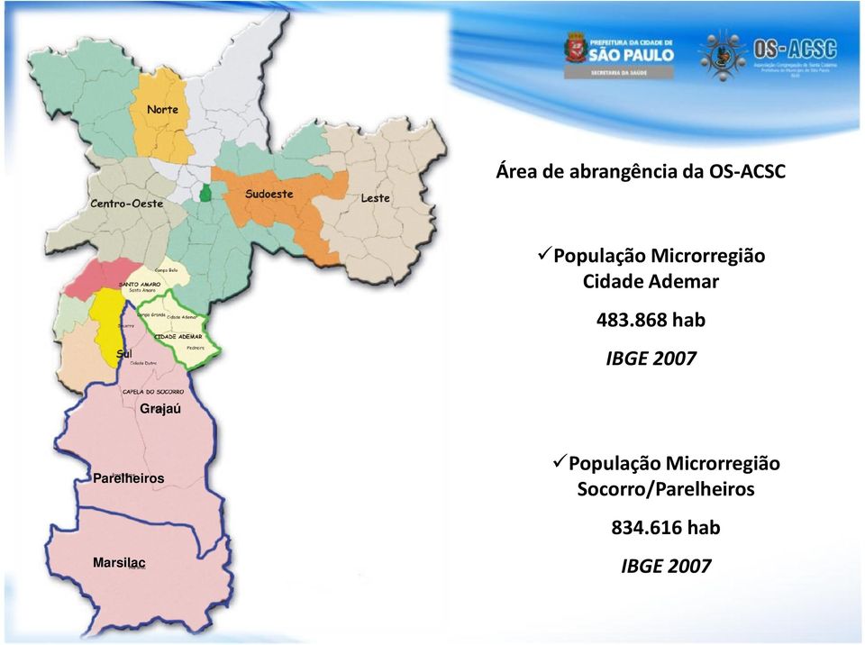 868 hab IBGE 2007 Grajaú Parelheiros