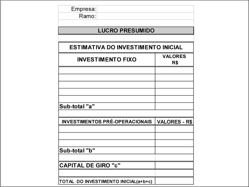 Sub-total "a" INVESTIMENTOS PRÉ-OPERACIONAIS VALORES -