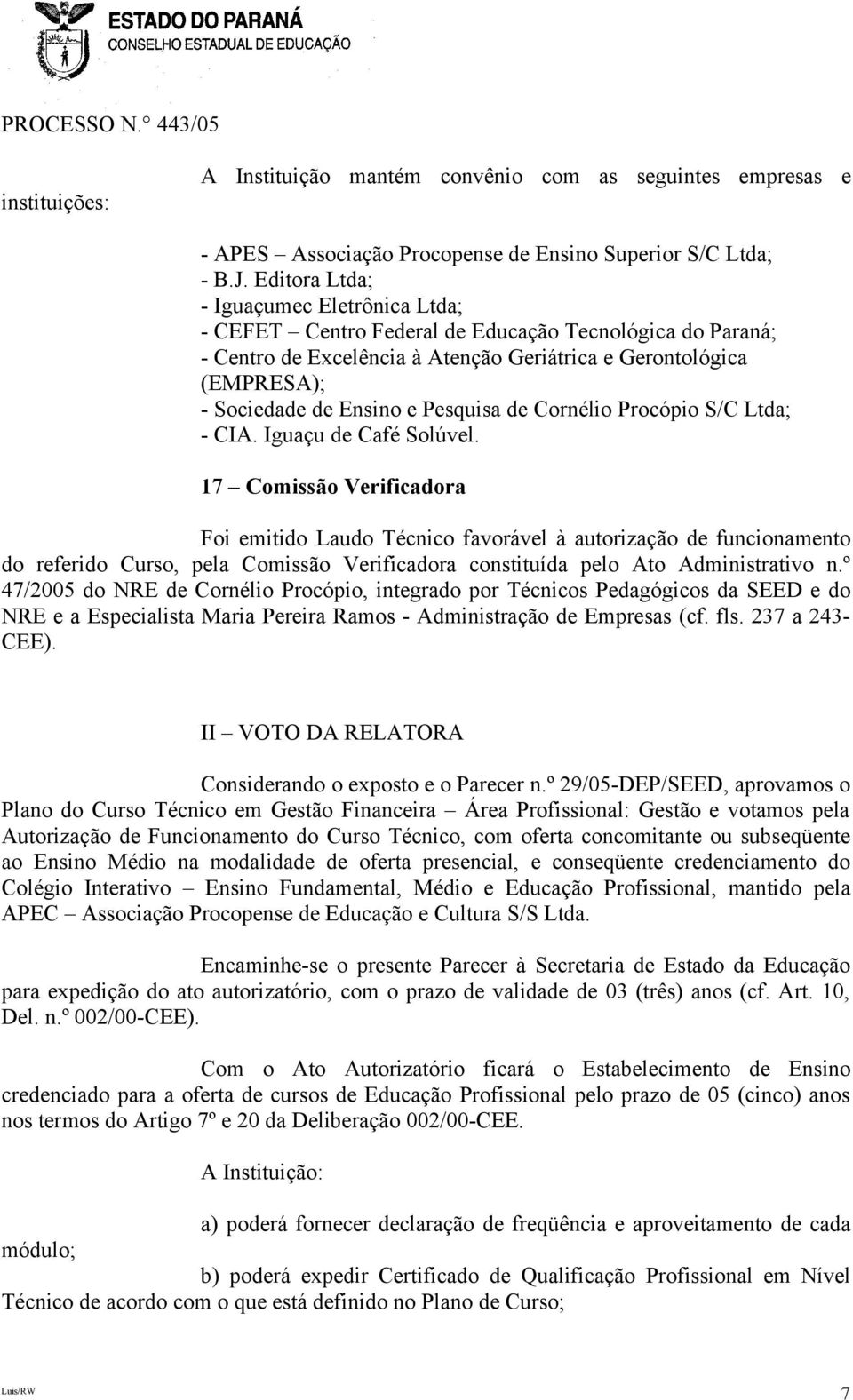 Pesquisa de Cornélio Procópio S/C Ltda; - CIA. Iguaçu de Café Solúvel.