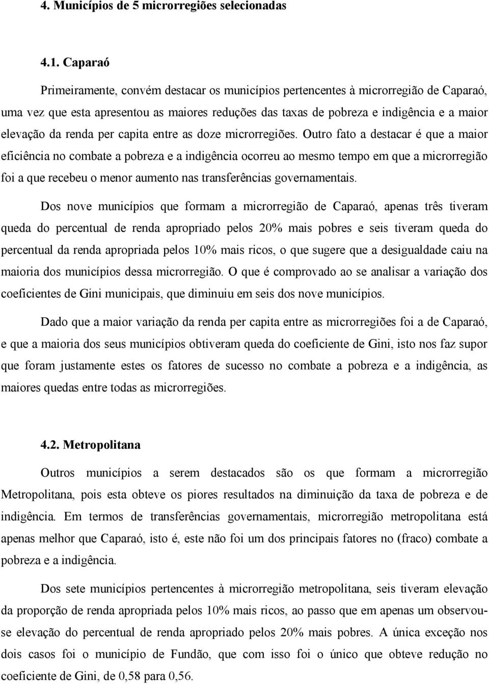 renda per capita entre as doze microrregiões.