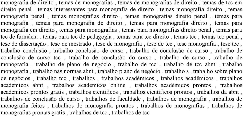 monografias, temas para monografias direito penal, temas para tcc de farmácia, temas para tcc de pedagogia, temas para tcc direito, temas tcc, temas tcc penal, tese de dissertação, tese de mestrado,