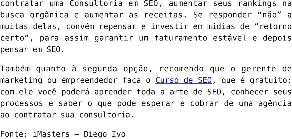 depois pensar em SEO.