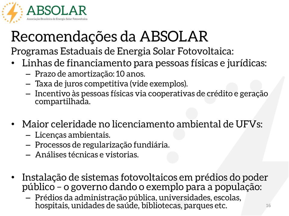 Maior celeridade no licenciamento ambiental de UFVs: Licenças ambientais. Processos de regularização fundiária. Análises técnicas e vistorias.