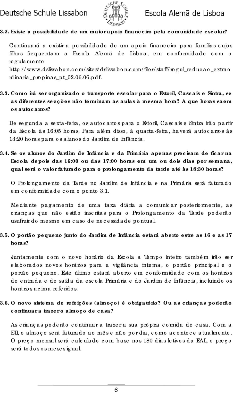 com/sites/dslissabon.com/files/staff/regul_reducao_extrao rdinaria_propinas_pt_02.06.06.pdf. 3.