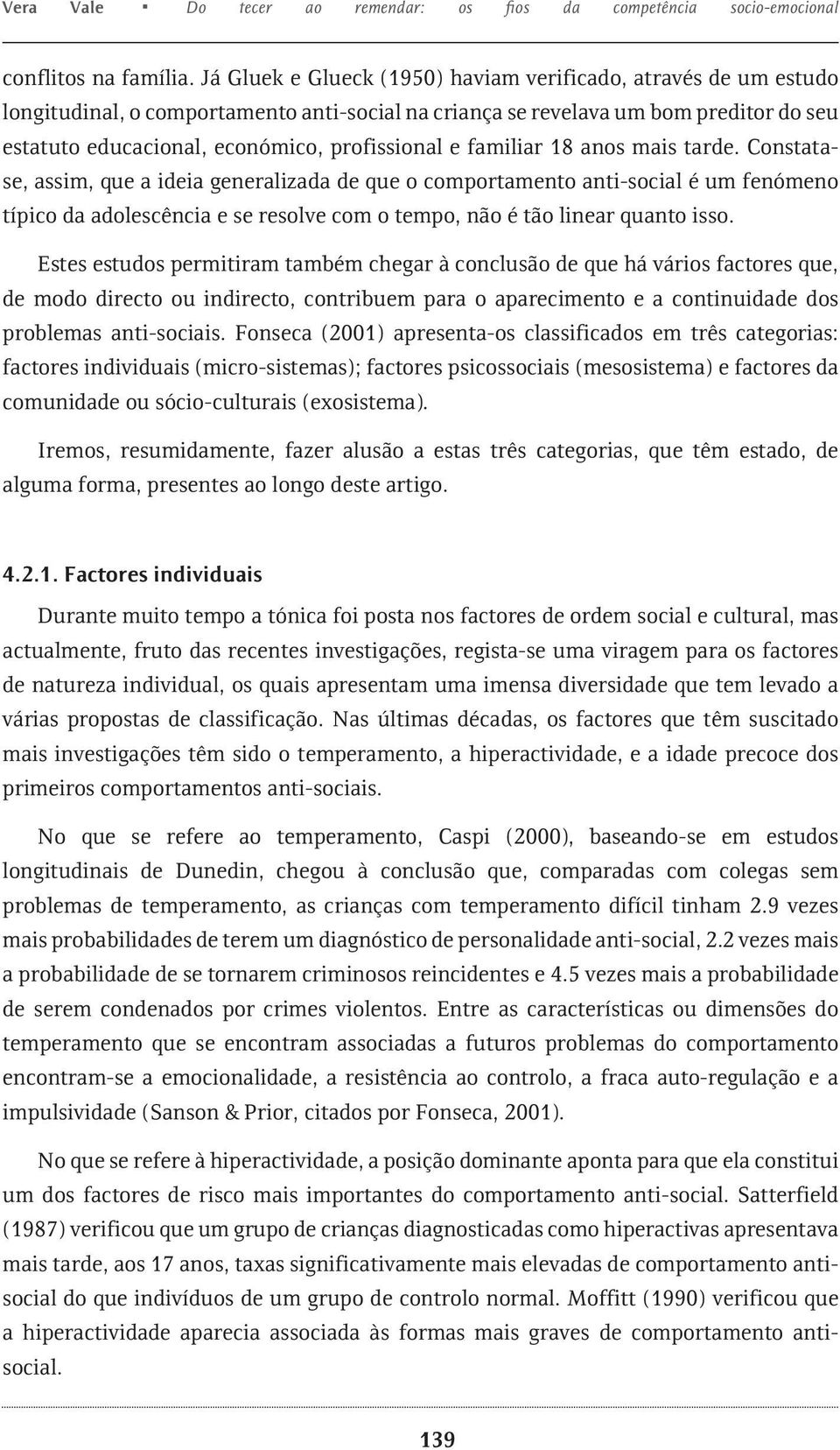 e familiar 18 anos mais tarde.