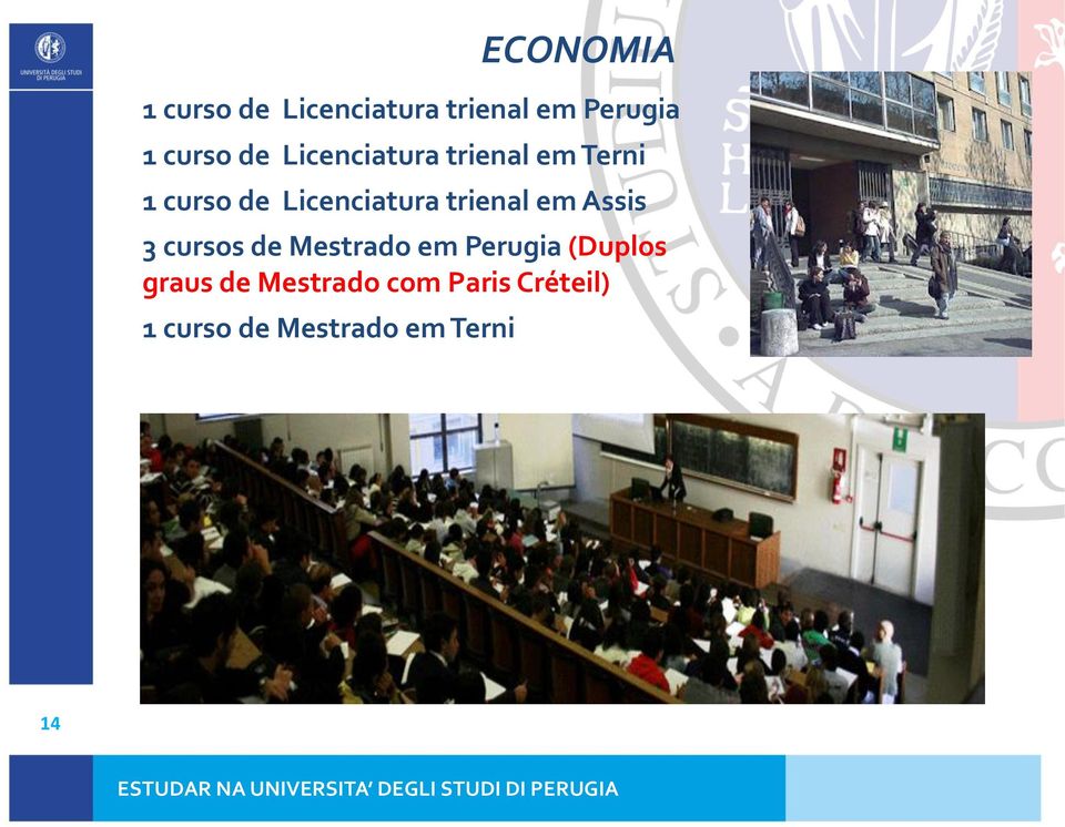 3 cursos de Mestrado em Perugia (Duplos graus de Mestrado com Paris