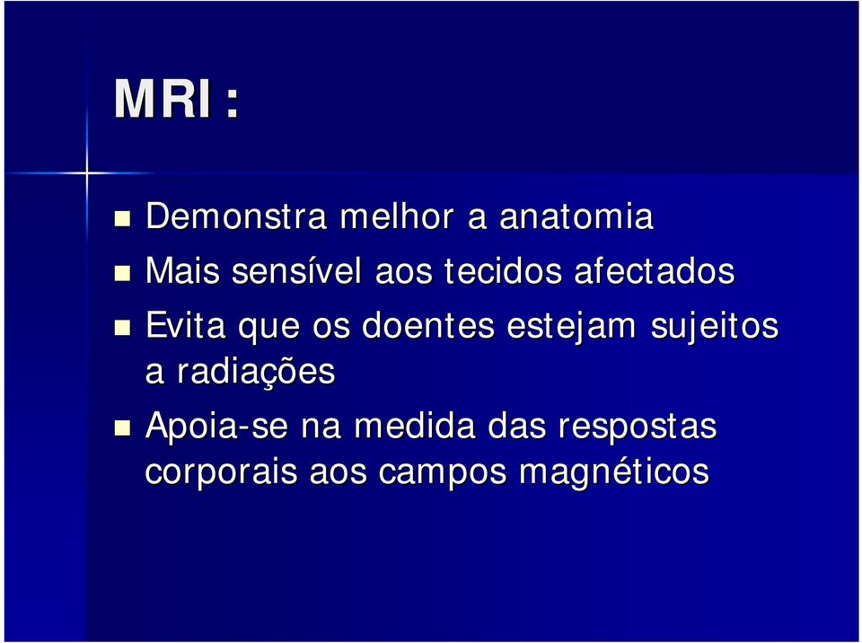 doentes estejam sujeitos a radiações Apoia-se