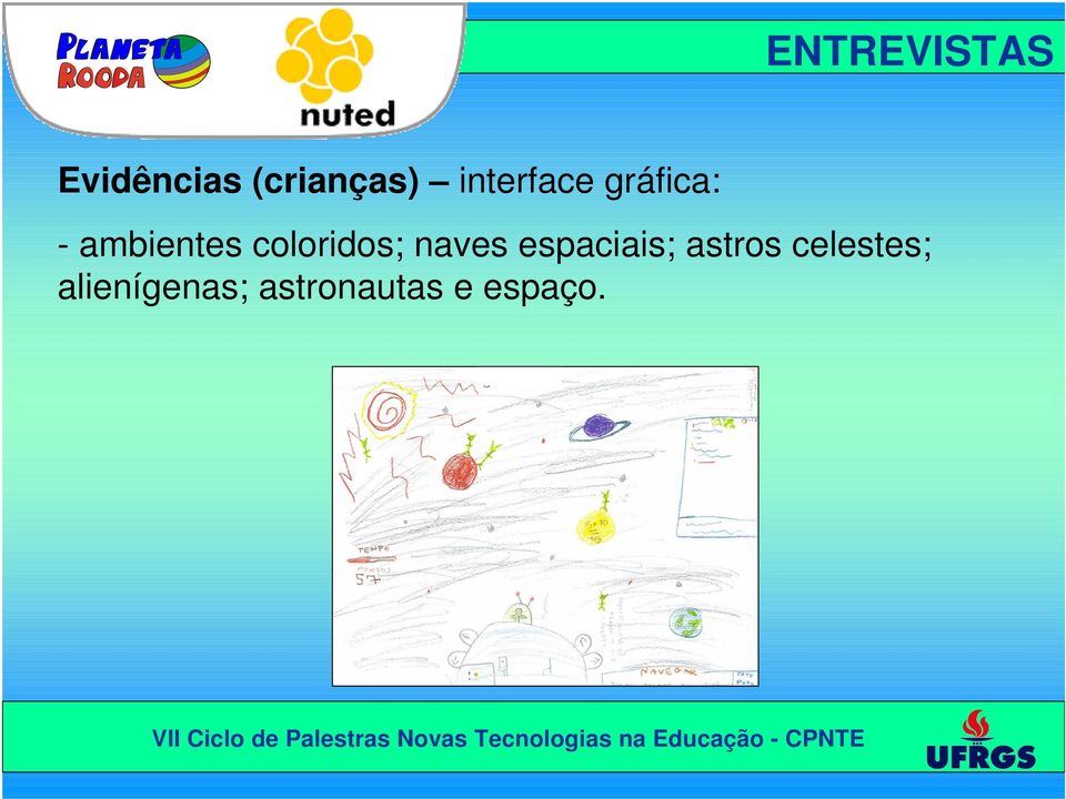 coloridos; naves espaciais; astros