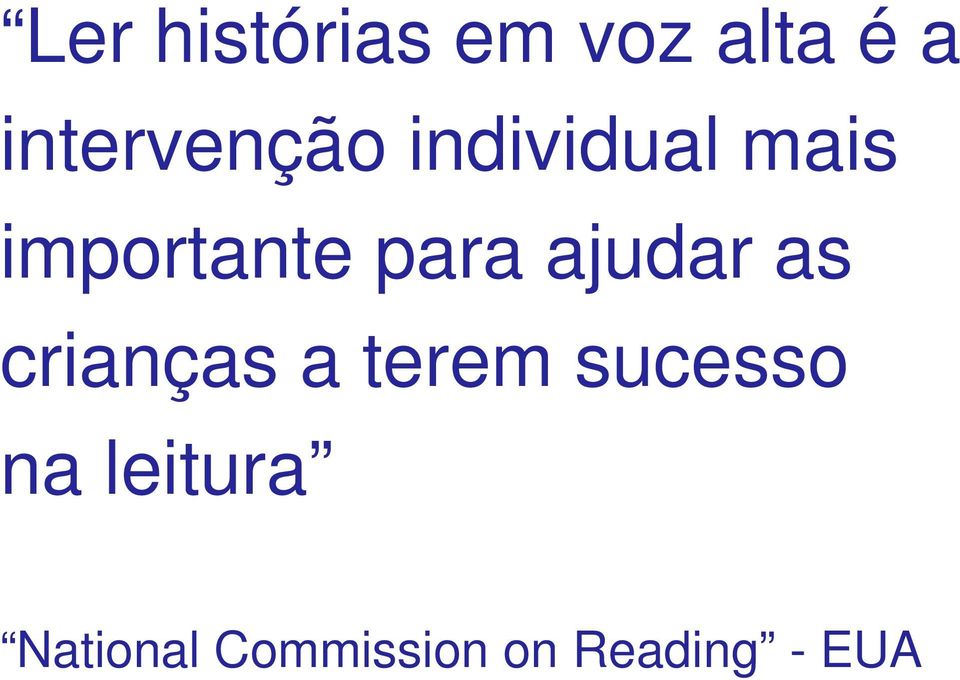 para ajudar as crianças a terem