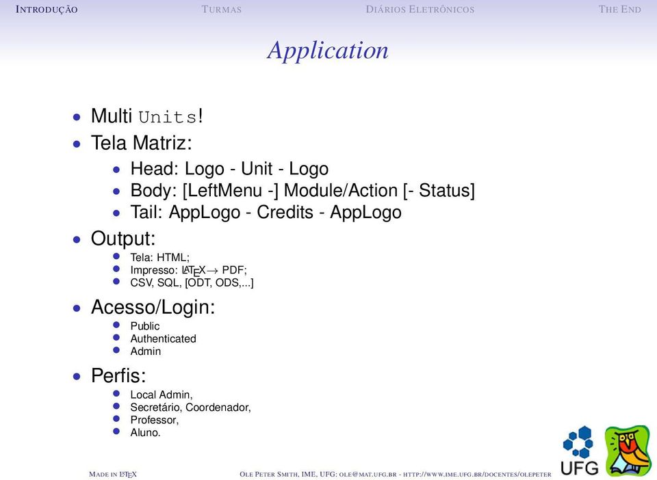 Status] Tail: AppLogo - Credits - AppLogo Output: Tela: HTML; Impresso: LAT E