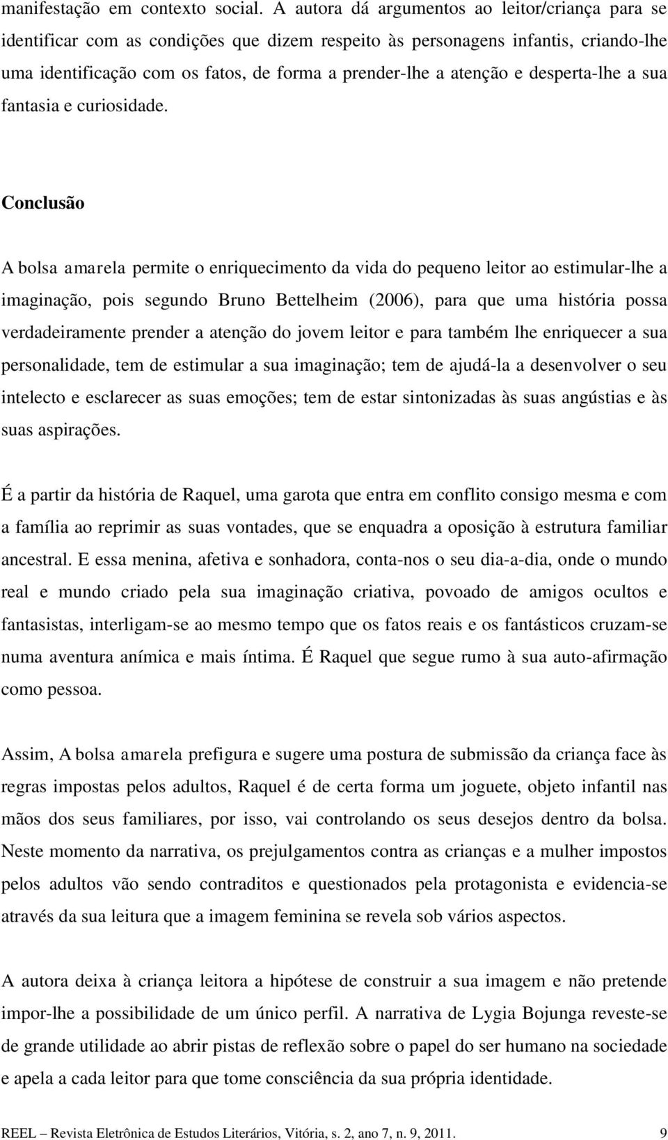 O DISCURSO FEMININO EM A BOLSA AMARELA: A BUSCA PELA LIBERTAÇÃO DA MULHER -  PDF Free Download