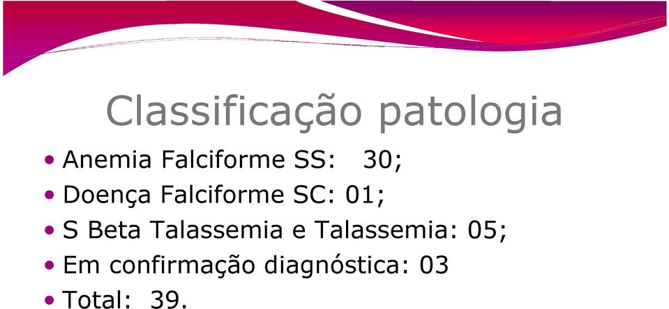 SC: 01; S Beta Talassemia e