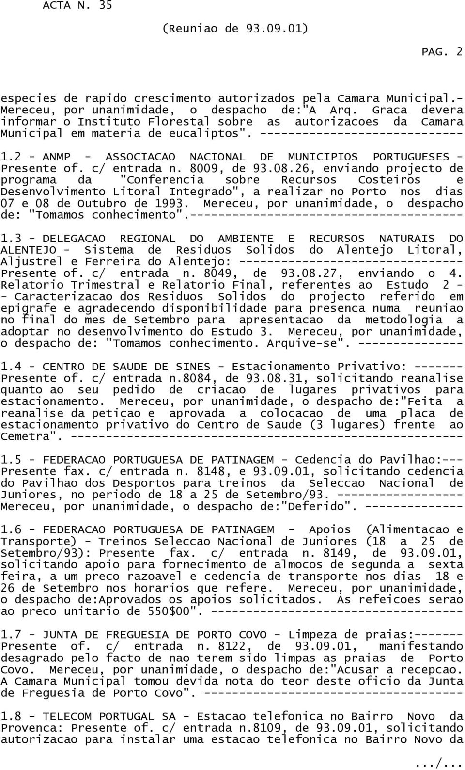 2 - ANMP - ASSOCIACAO NACIONAL DE MUNICIPIOS PORTUGUESES - Presente of. c/ entrada n. 8009, de 93.08.